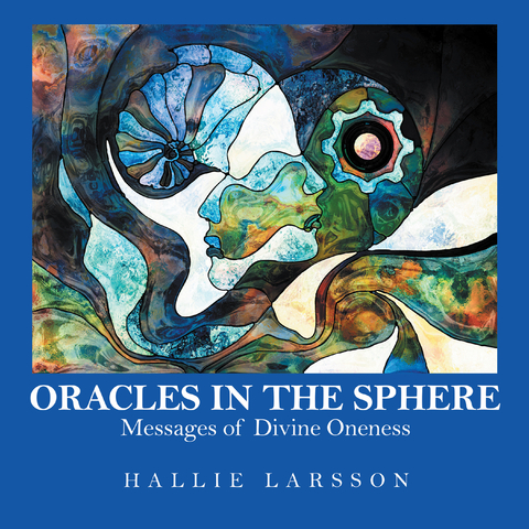 Oracles in the Sphere - Hallie Larsson