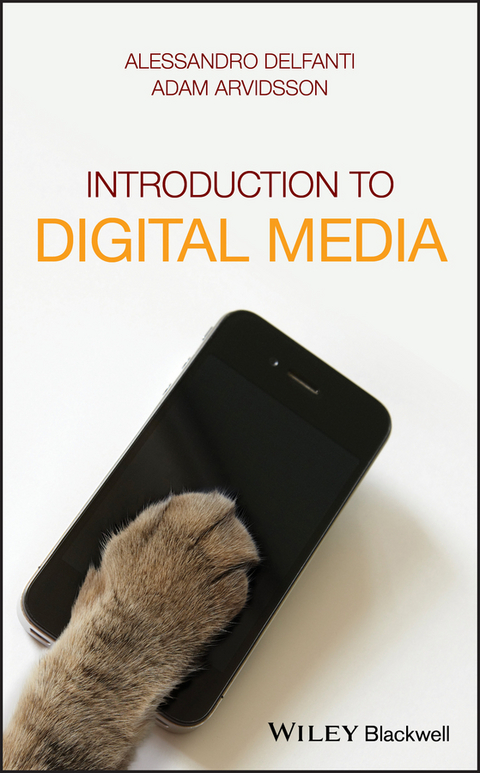 Introduction to Digital Media -  Adam Arvidsson,  Alessandro Delfanti