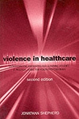 Violence in Health Care - Shepherd, Jonathan
