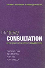 The New Consultation - Pendleton, David; Schofield, Theo; Tate, Peter; Havelock, Peter