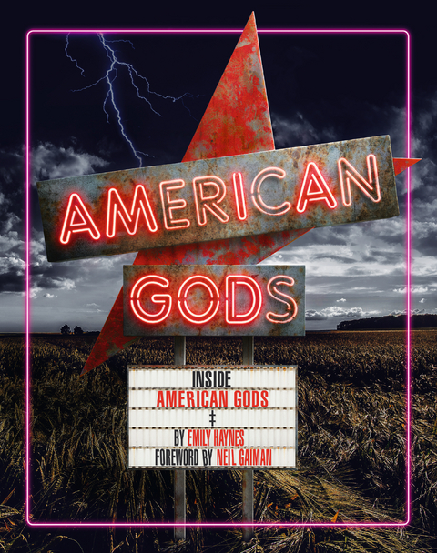 Inside American Gods -  Emily Haynes