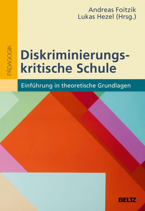 Diskriminierungskritische Schulentwicklung - 