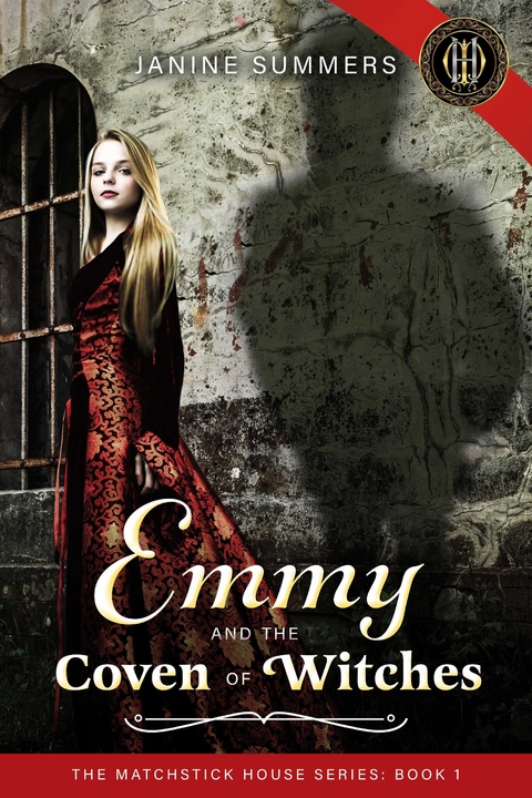 Emmy and the Coven of Witches -  Janine Summers