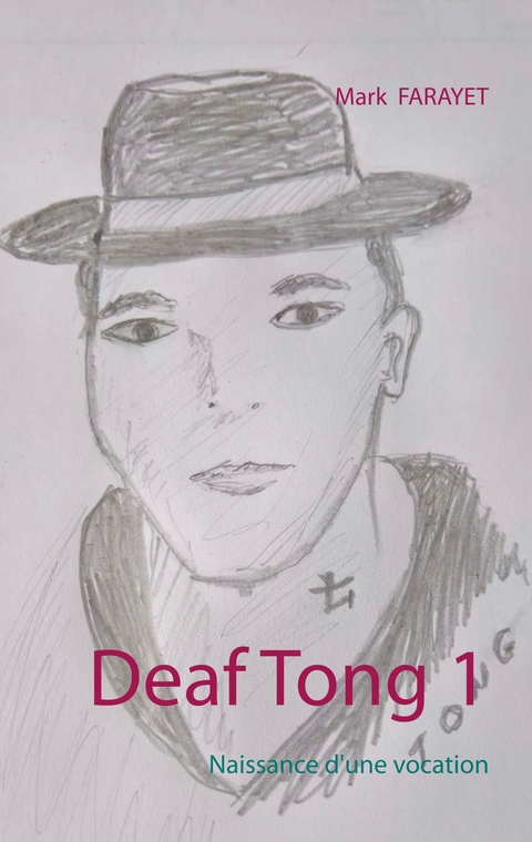 Deaf Tong 1 - Mark Farayet