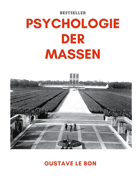 Psychologie der Massen - Gustave Le Bon