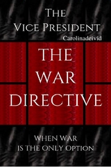 The Vice President The War Directive -  Carolinadeivid .