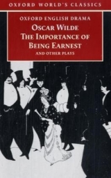 The Importance of Being Earnest and Other Plays - Wilde, Oscar
