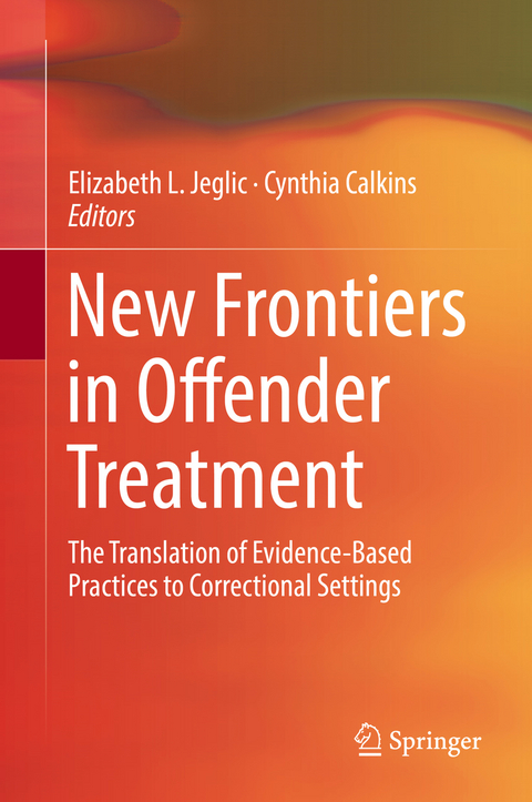 New Frontiers in Offender Treatment - 