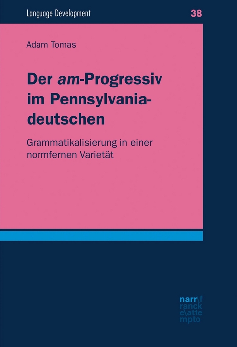 Der "am"-Progressiv im Pennsylvaniadeutschen - Adam Tomas