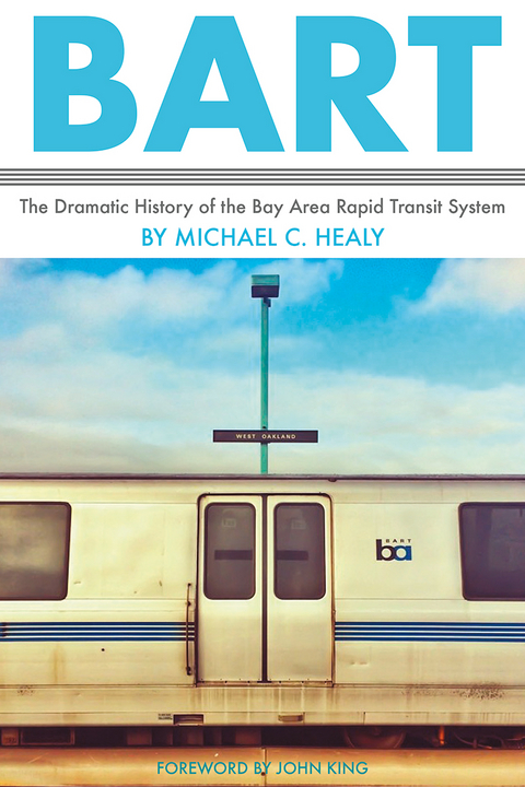 BART -  Michael C. Healy