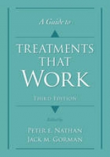 A Guide to Treatments that Work - Nathan, Peter E.; Gorman, Jack M.