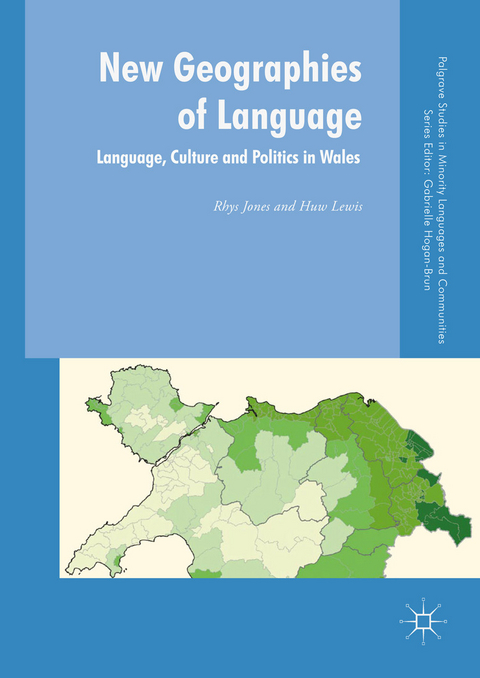 New Geographies of Language -  Rhys Jones,  Huw Lewis