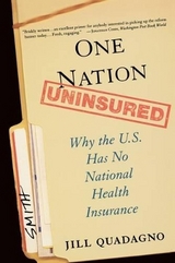 One Nation, Uninsured - Quadagno, Jill