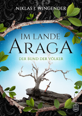 Im Lande Araga - Niklas J. Wingender