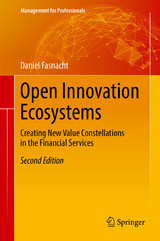 Open Innovation Ecosystems - Daniel Fasnacht