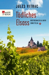 Tödliches Elsass -  Jules Vitrac