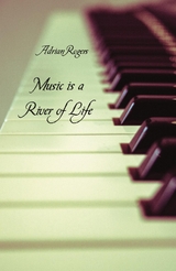 Music is a River of Life - Adrian Rogers