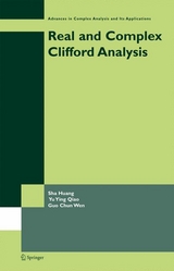Real and Complex Clifford Analysis -  Sha Huang,  Yu Ying Qiao,  Guo Chun Wen