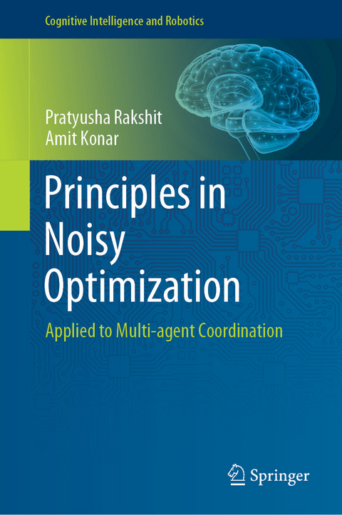 Principles in Noisy Optimization -  Amit Konar,  Pratyusha Rakshit