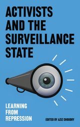 Activists and the Surveillance State - 