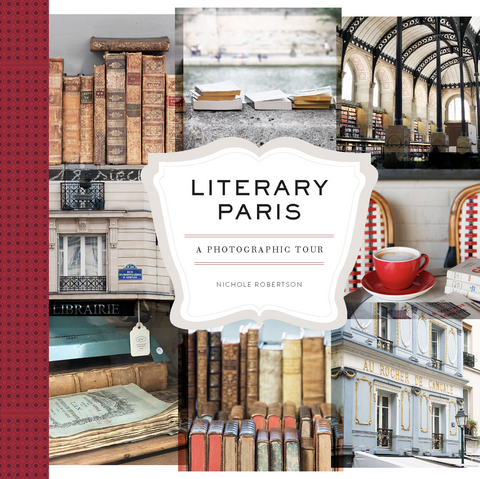 Literary Paris -  Nichole Robertson