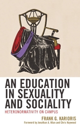 Education in Sexuality and Sociality -  Frank G. Karioris