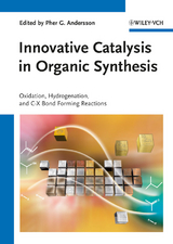 Innovative Catalysis in Organic Synthesis - 