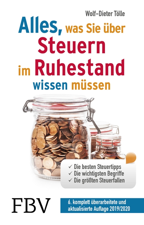 Alles, was Sie über Steuern im Ruhestand wissen müssen - Wolf-Dieter Tölle