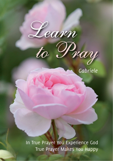 Learn to Pray -  Gabriele