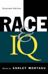 Race and IQ - Montagu, M. F. Ashley