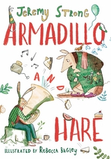 Armadillo and Hare -  Jeremy Strong