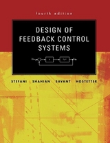 Design of Feedback Control Systems - Stefani, Raymond.T; Shahian, Bahram; Savant, the late Clement J.; Hostetter, the late Gene H.