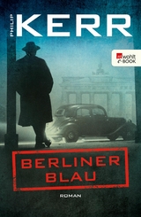 Berliner Blau -  Philip Kerr