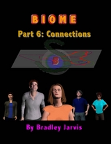 Biome Part 6: Connections -  Jarvis Bradley Jarvis