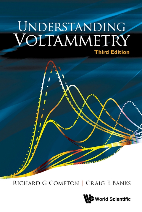 UNDERSTAND VOLTAMMETRY (3RD ED) - Richard Guy Compton, Craig E Banks