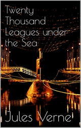 Twenty Thousand Leagues under the Sea - Jules Verne