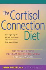 The Cortisol Connection Diet - Shawn Talbott