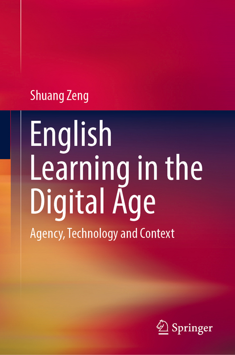 English Learning in the Digital Age - Shuang Zeng