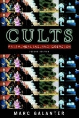 Cults: Faith, Healing and Coercion - Galanter, Marc