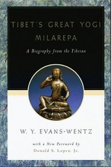 Tibet's Great Yogī Milarepa - Evans-Wentz, W. Y.