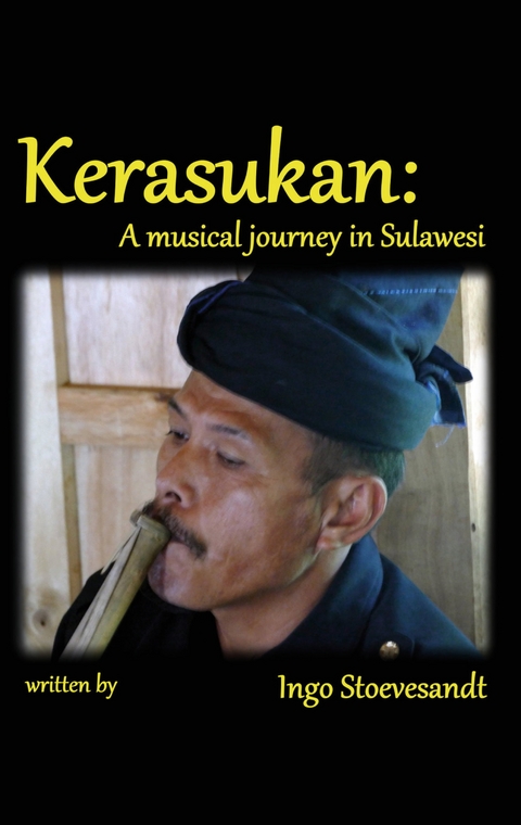 Kerasukan - a musical journey in Sulawesi - Ingo Stoevesandt