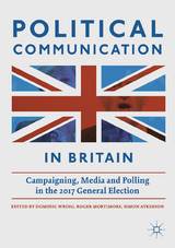 Political Communication in Britain - 