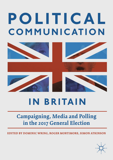 Political Communication in Britain - 