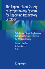 The Papanicolaou Society of Cytopathology System for Reporting Respiratory Cytology - 
