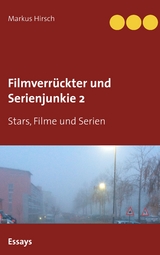 Filmverrückter und Serienjunkie 2 - Markus Hirsch