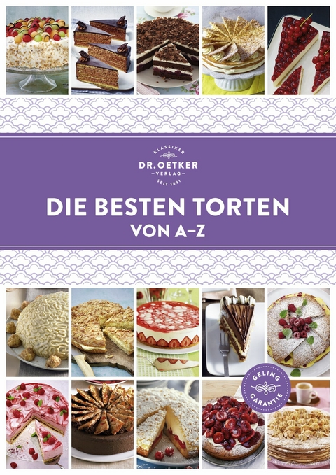 Die besten Torten von A-Z -  Dr. Oetker