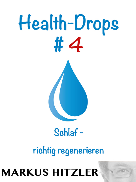 Health-Drops #004 - Markus Hitzler