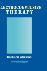 Electroconvulsive Therapy - Abrams, Richard