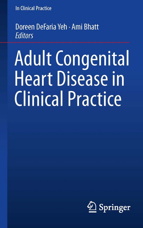 Adult Congenital Heart Disease in Clinical Practice - 