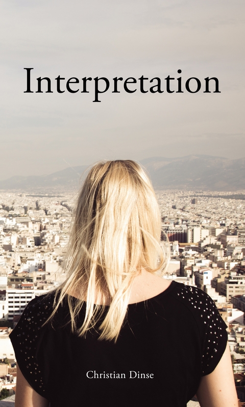 Interpretation - Christian Dinse